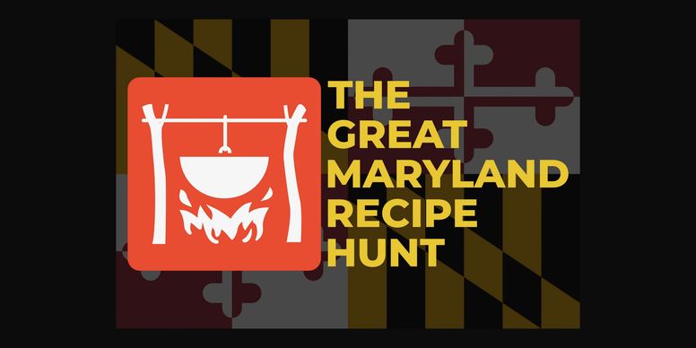 Help Preserve Maryland’s Culinary History