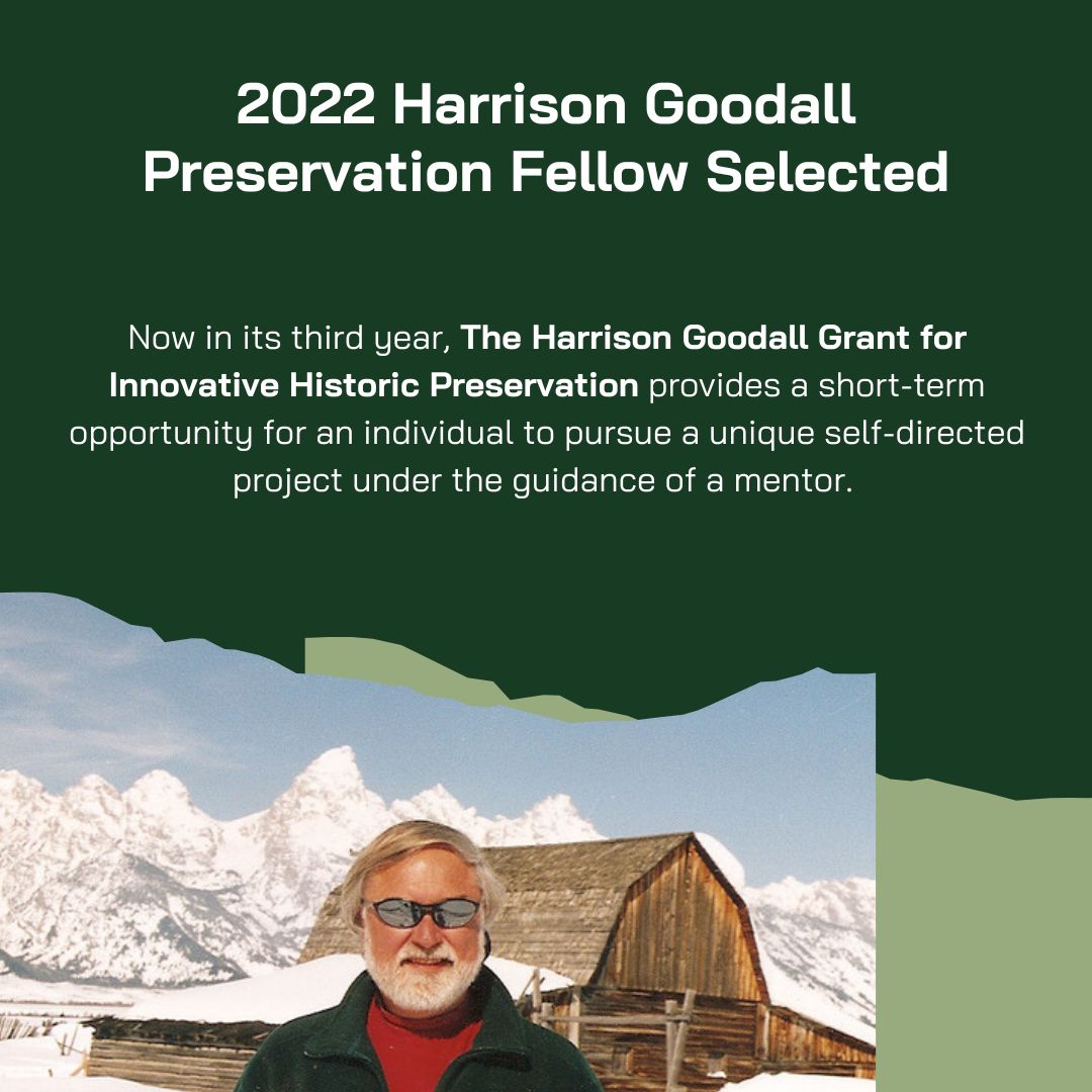 2022 Harrison Goodall Preservation Fellow Selected 