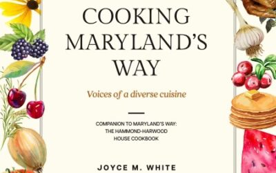 Cooking Maryland’s Way: Voices of a Diverse Cuisine