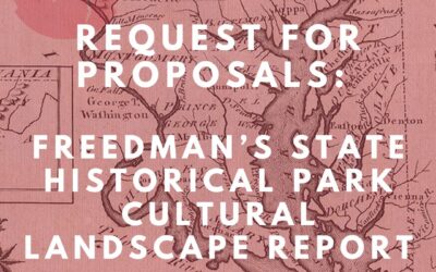 RFP: Freedman’s State Historical Park Cultural Landscape Report