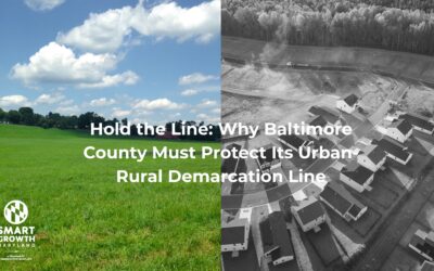 Hold the Line: Why Baltimore County Must Protect Its Urban-Rural Demarcation Line