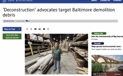 Bay Journal Highlights Preservation Maryland’s Push for Deconstruction