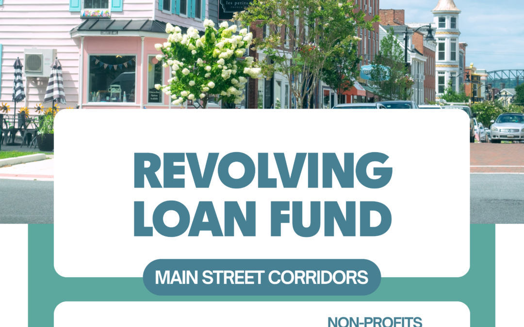 New Revolving Loan Fund Expands Preservation Investment in Maryland’s Main Streets